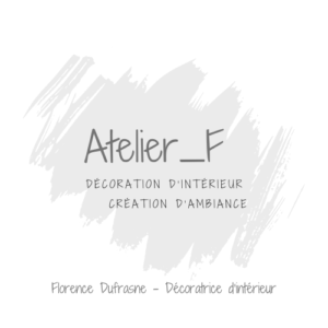 Atelier_F  Décoratrice d&rsquo;intérieur